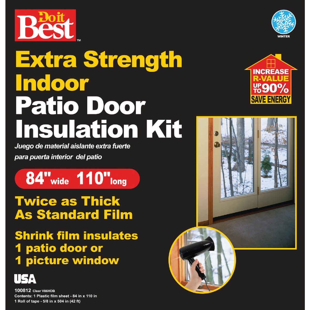 Item 100812, Extra strength indoor patio door insulation kit is twice as thick as 